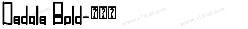 Dedale Bold字体转换 Dedale Bold字体转换